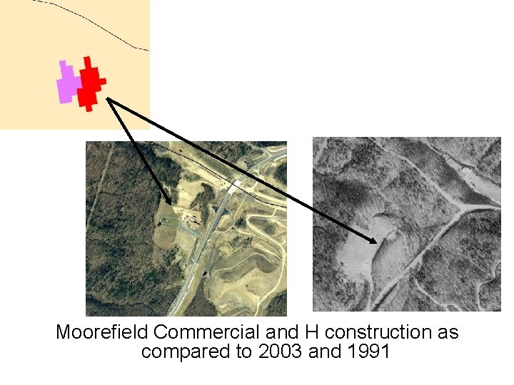 Moorefield Commercial and H construction as compared to 2003 and 1991 Moorefield Commercial and H construction as compared to 2003 and 1991