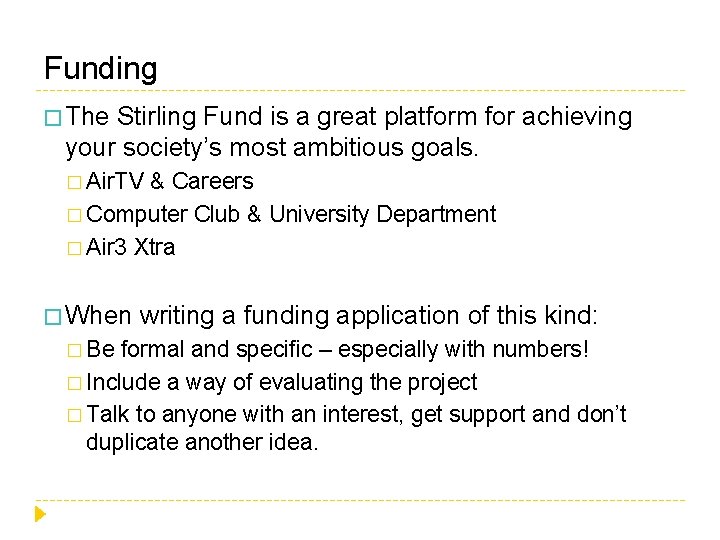 Funding � The Stirling Fund is a great platform for achieving your society’s most