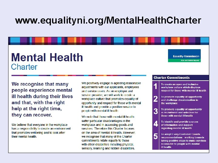 www. equalityni. org/Mental. Health. Charter 
