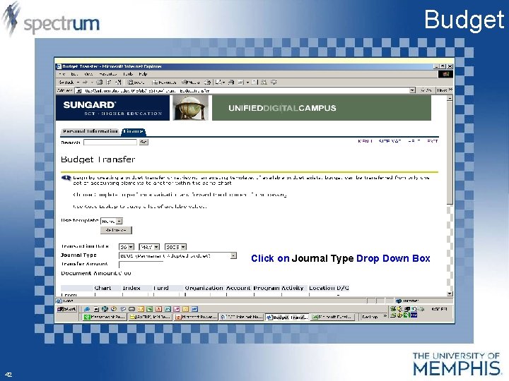 Budget Click on Journal Type Drop Down Box 42 