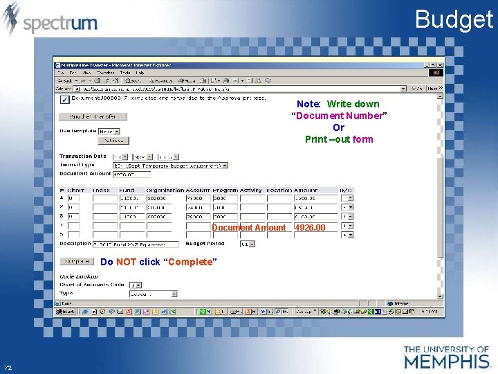 Budget Note: Write down “Document Number” Or Print –out form Document Amount Do NOT