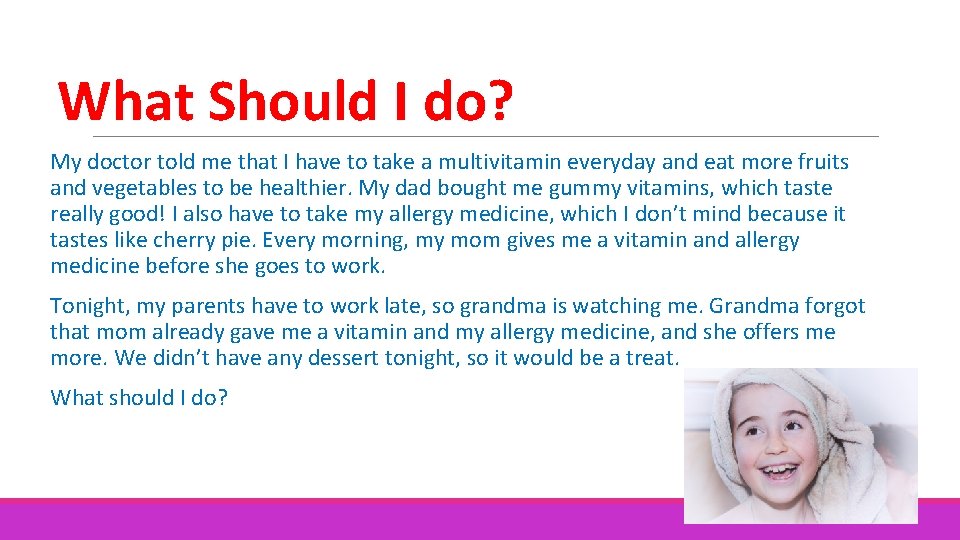 What Should I do? My doctor told me that I have to take a