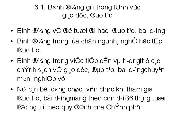 6. 1. B×nh ®¼ng giíi trong lÜnh vùc gi¸o dôc, ®µo t¹o • Binh