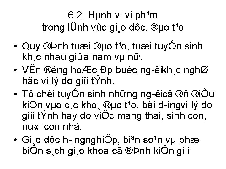 6. 2. Hµnh vi vi ph¹m trong lÜnh vùc gi¸o dôc, ®µo t¹o •