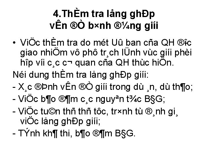 4. ThÈm tra lång ghÐp vÊn ®Ò b×nh ®¼ng giíi • ViÖc thÈm tra