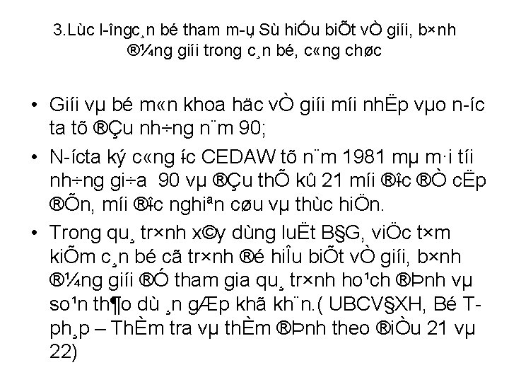 3. Lùc l îngc¸n bé tham m u, Sù hiÓu biÕt vÒ giíi, b×nh
