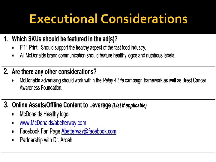 Executional Considerations 