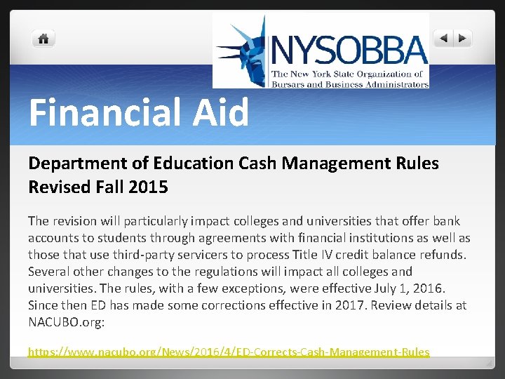 Financial Aid Department of Education Cash Management Rules Revised Fall 2015 The revision will