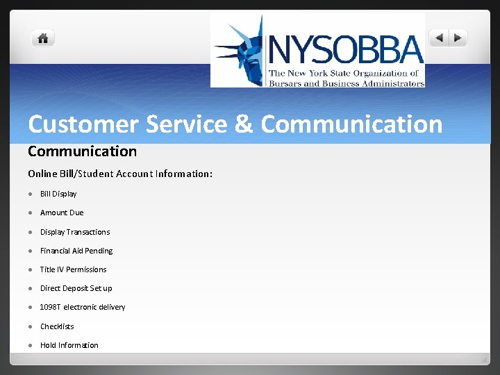 Customer Service & Communication Online Bill/Student Account Information: l Bill Display l Amount Due