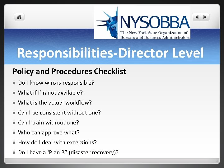 Responsibilities-Director Level Policy and Procedures Checklist l Do I know who is responsible? l