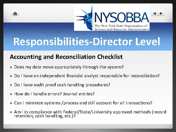 Responsibilities-Director Level Accounting and Reconciliation Checklist l Does my data move appropriately through the