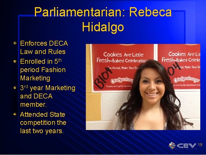 Parliamentarian: Rebeca Hidalgo Enforces DECA Law and Rules Enrolled in 5 th period Fashion