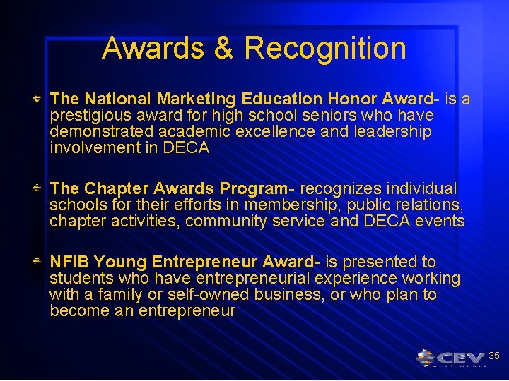 Awards & Recognition The National Marketing Education Honor Award- is a prestigious award for