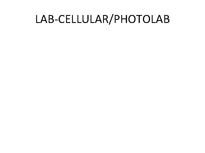 LAB-CELLULAR/PHOTOLAB 