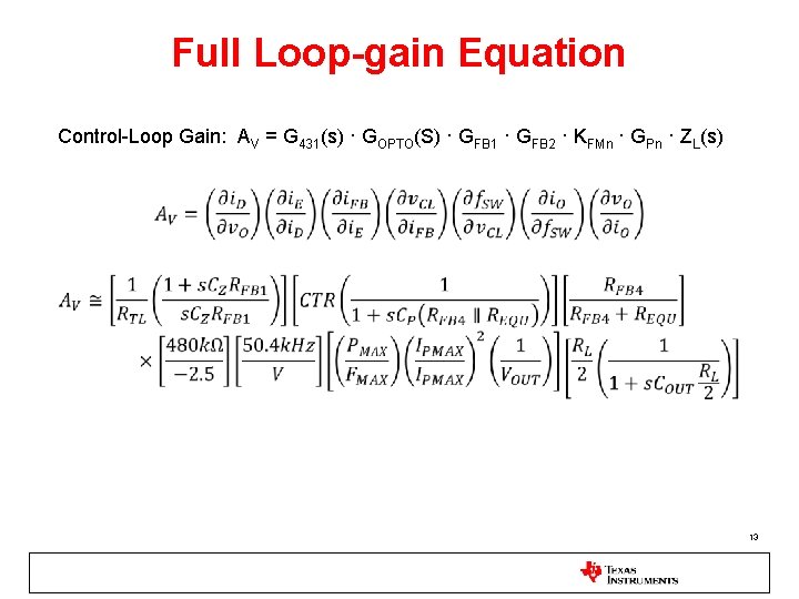 Full Loop-gain Equation Control-Loop Gain: AV = G 431(s) · GOPTO(S) · GFB 1