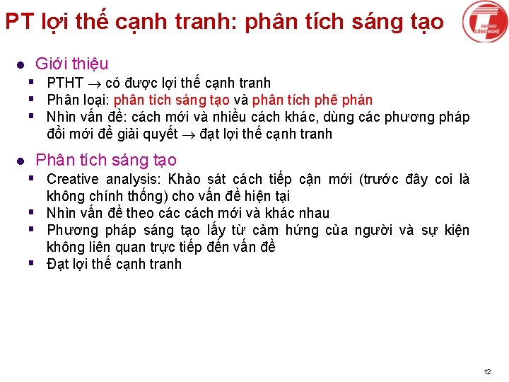 PT lợi thế cạnh tranh: phân tích sáng tạo l Giới thiệu § PTHT