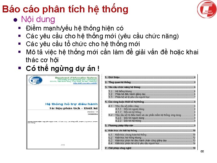 Báo cáo phân tích hệ thống l Nội dung § § Điểm mạnh/yếu hệ