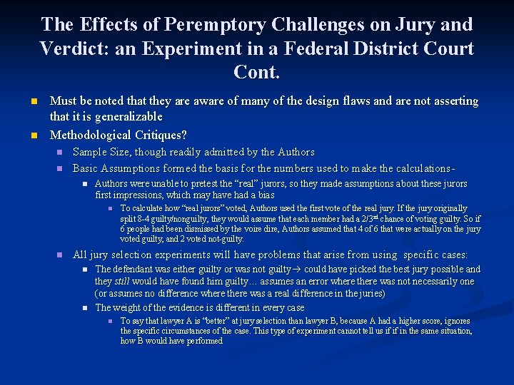 The Effects of Peremptory Challenges on Jury and Verdict: an Experiment in a Federal