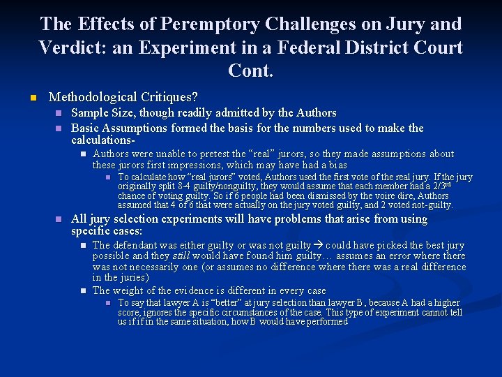 The Effects of Peremptory Challenges on Jury and Verdict: an Experiment in a Federal