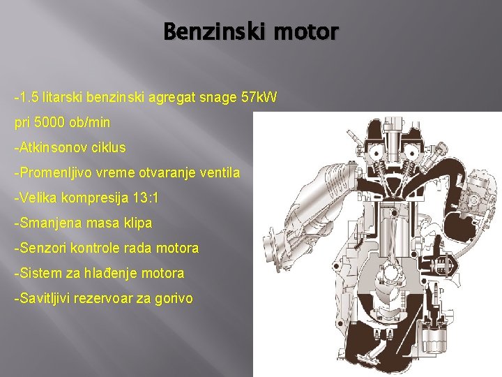 Benzinski motor -1. 5 litarski benzinski agregat snage 57 k. W pri 5000 ob/min