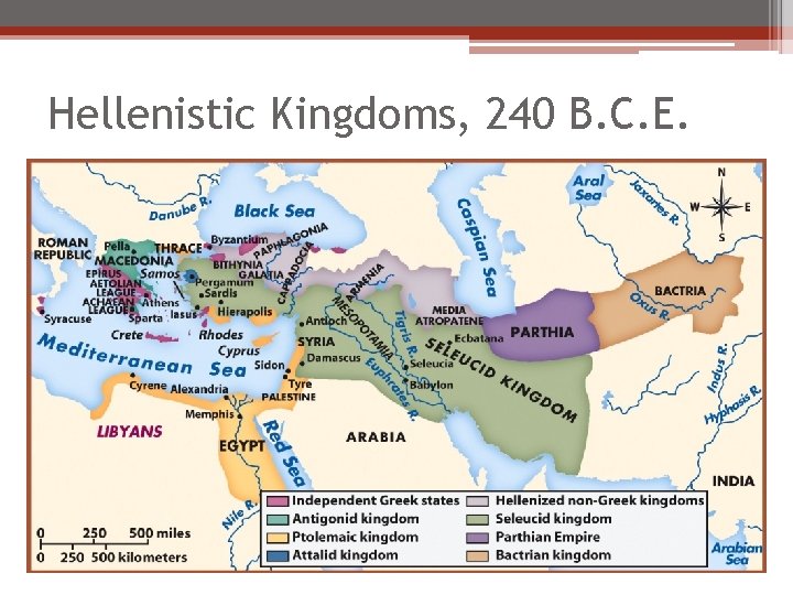 Hellenistic Kingdoms, 240 B. C. E. 