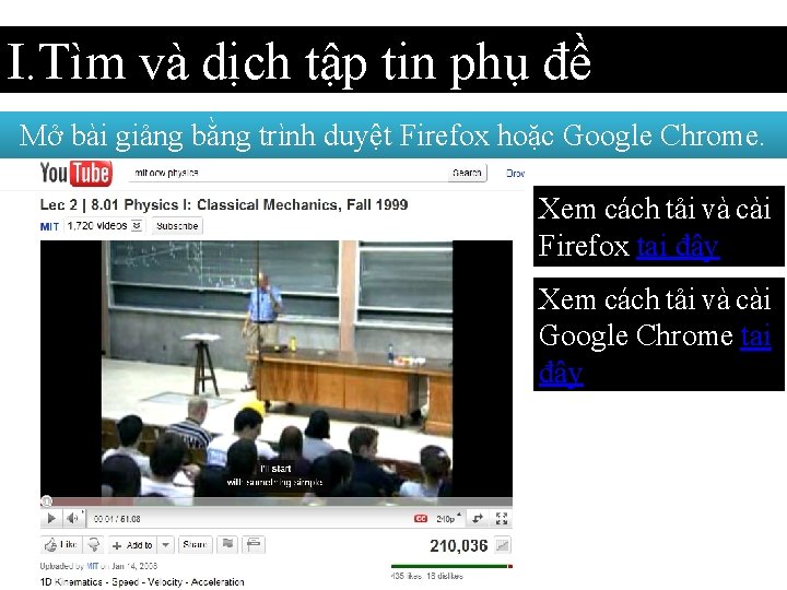 I. Tìm và dịch tập tin phụ đề Mở bài giảng bằng trình duyệt