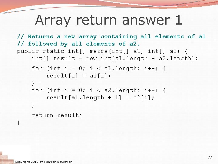 Array return answer 1 // Returns a new array containing all elements of a Array return answer 1 // Returns a new array containing all elements of a