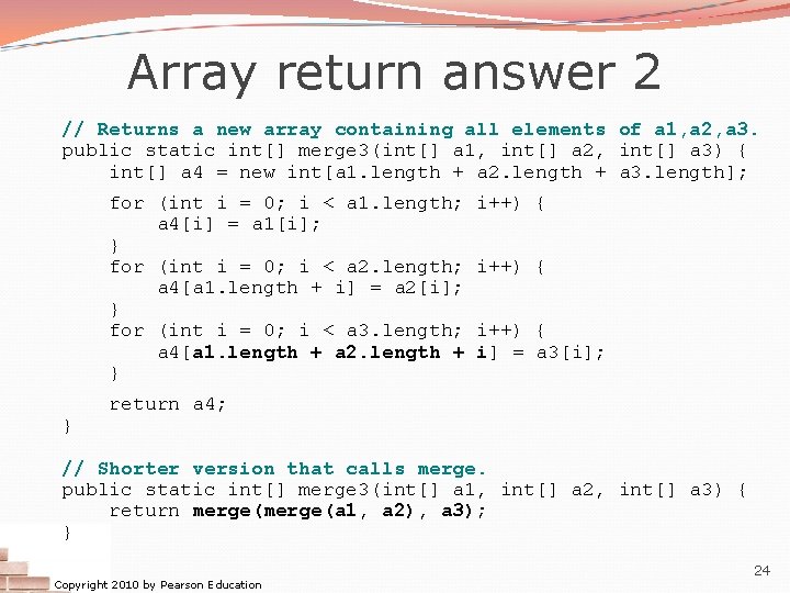 Array return answer 2 // Returns a new array containing all elements of a Array return answer 2 // Returns a new array containing all elements of a