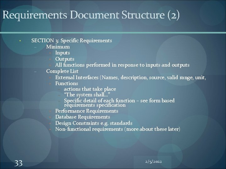 Requirements Document Structure (2) • 33 SECTION 3: Specific Requirements – Minimum • Inputs Requirements Document Structure (2) • 33 SECTION 3: Specific Requirements – Minimum • Inputs