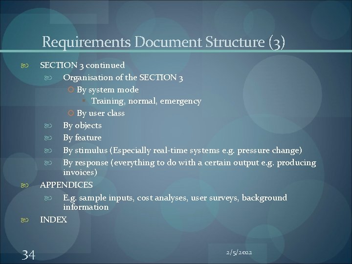 Requirements Document Structure (3) 34 SECTION 3 continued Organisation of the SECTION 3 By Requirements Document Structure (3) 34 SECTION 3 continued Organisation of the SECTION 3 By
