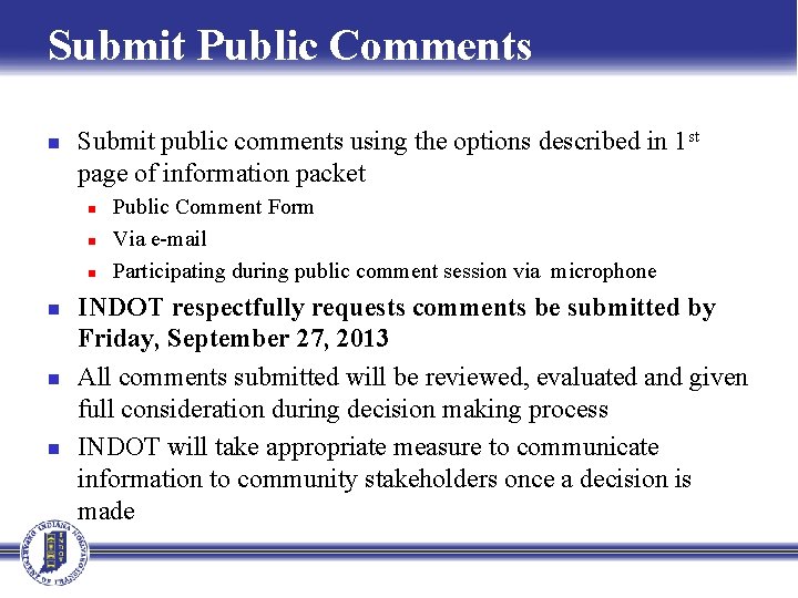 Submit Public Comments n Submit public comments using the options described in 1 st