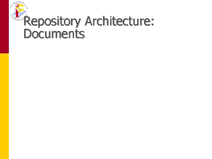 Repository Architecture: Documents 
