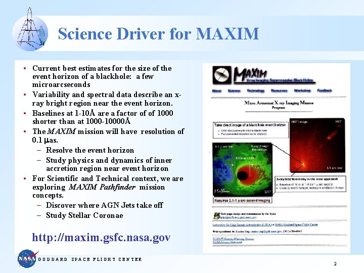 Science Driver for MAXIM • Current best estimates for the size of the event
