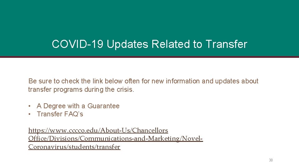COVID-19 Updates Related to Transfer Be sure to check the link below often for