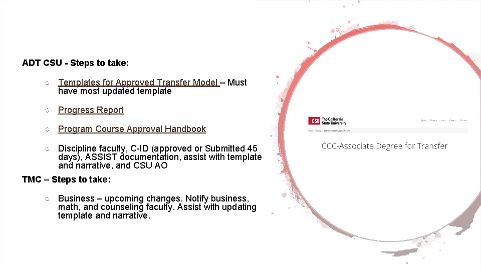 ADT CSU - Steps to take: ○ Templates for Approved Transfer Model – Must