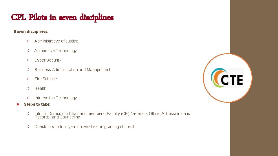 CPL Pilots in seven disciplines Seven disciplines ● ○ Administrative of Justice ○ Automotive