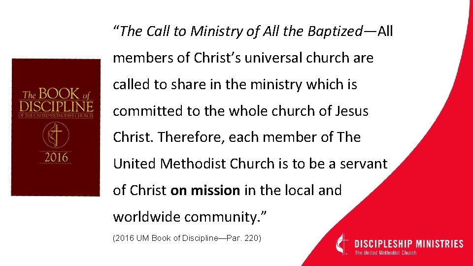 “The Call to Ministry of All the Baptized—All members of Christ’s universal church are