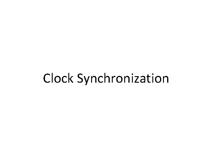 Clock Synchronization 