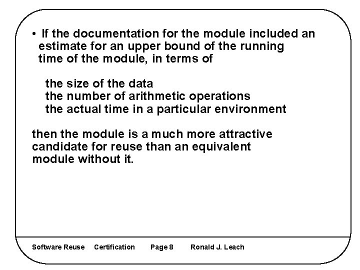  • If the documentation for the module included an estimate for an upper