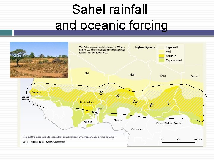 Sahel rainfall and oceanic forcing 