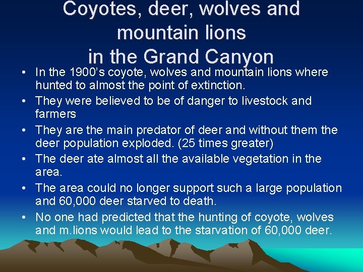 Coyotes, deer, wolves and mountain lions in the Grand Canyon • In the 1900’s