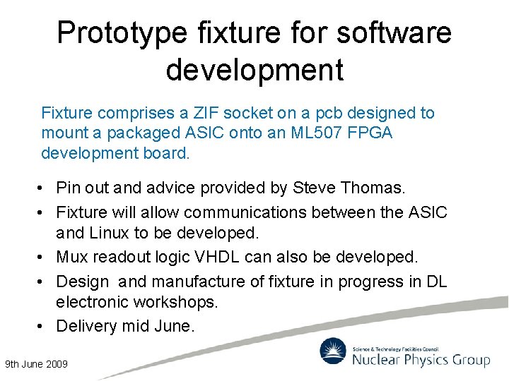 Prototype fixture for software development Fixture comprises a ZIF socket on a pcb designed