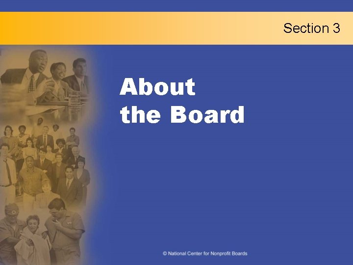 Section 3 About the Board 