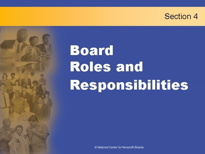 Section 4 Board Roles and Responsibilities 