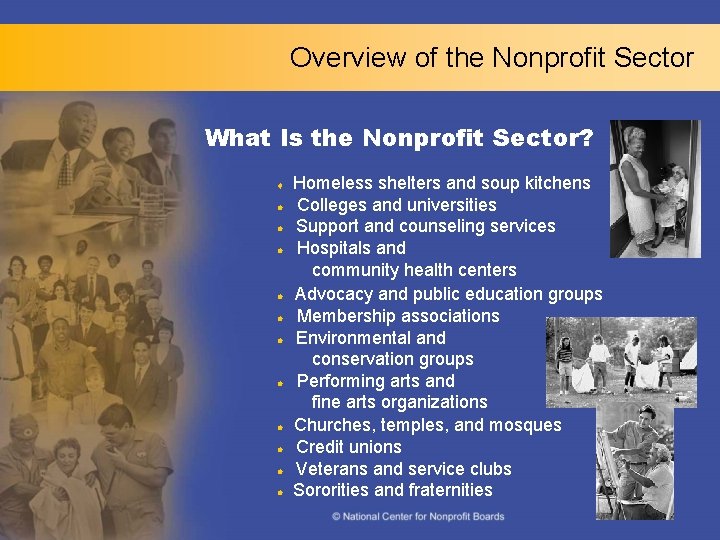 Overview of the Nonprofit Sector What Is the Nonprofit Sector? t l l l