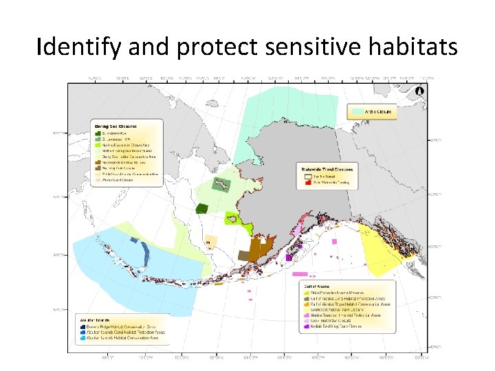 Identify and protect sensitive habitats 