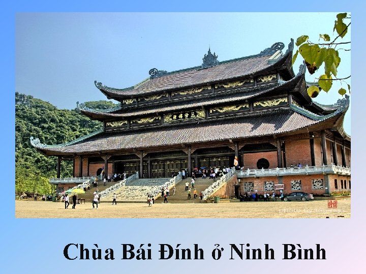 Chùa Bái Đính ở Ninh Bình 