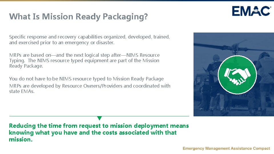What Is Mission Ready Packaging? Specific response and recovery capabilities organized, developed, trained, and