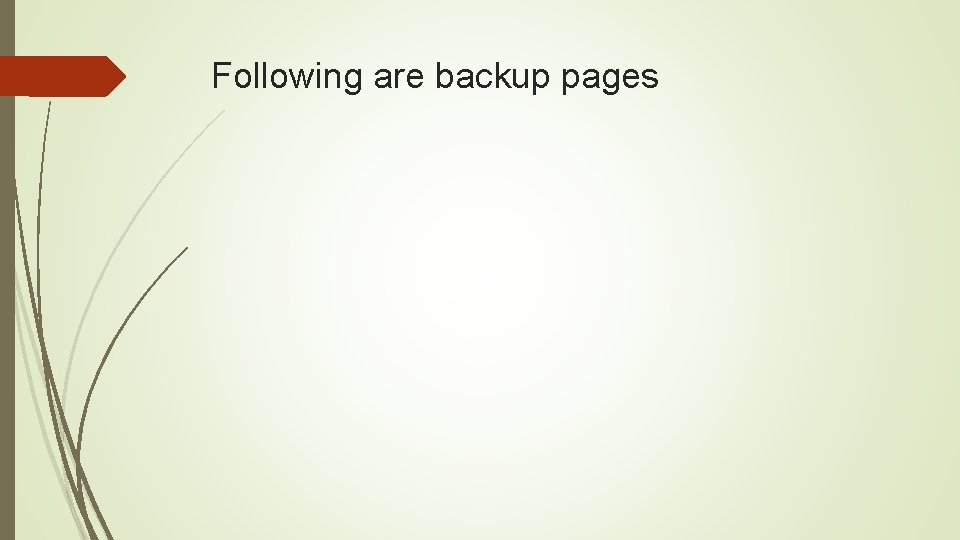 Following are backup pages Following are backup pages
