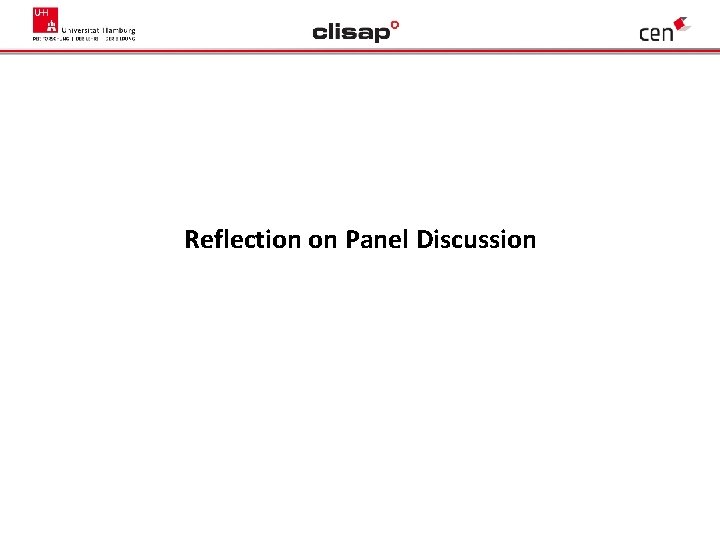 Reflection on Panel Discussion 